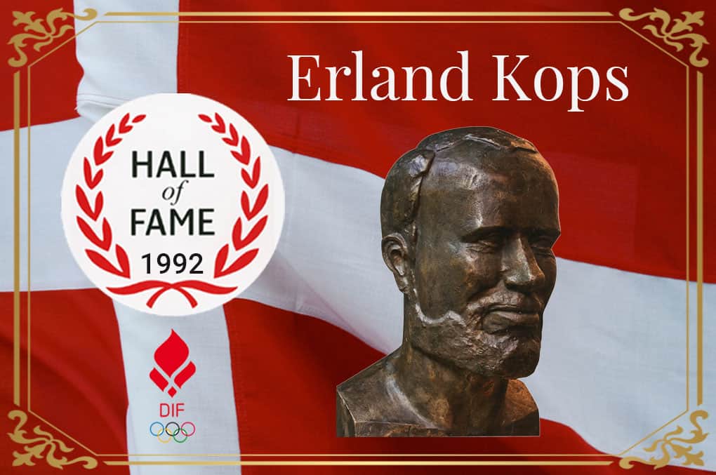 Erland Kops blev optaget i Hall of Fame ved etableringen i 1992.